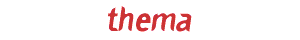 Thema